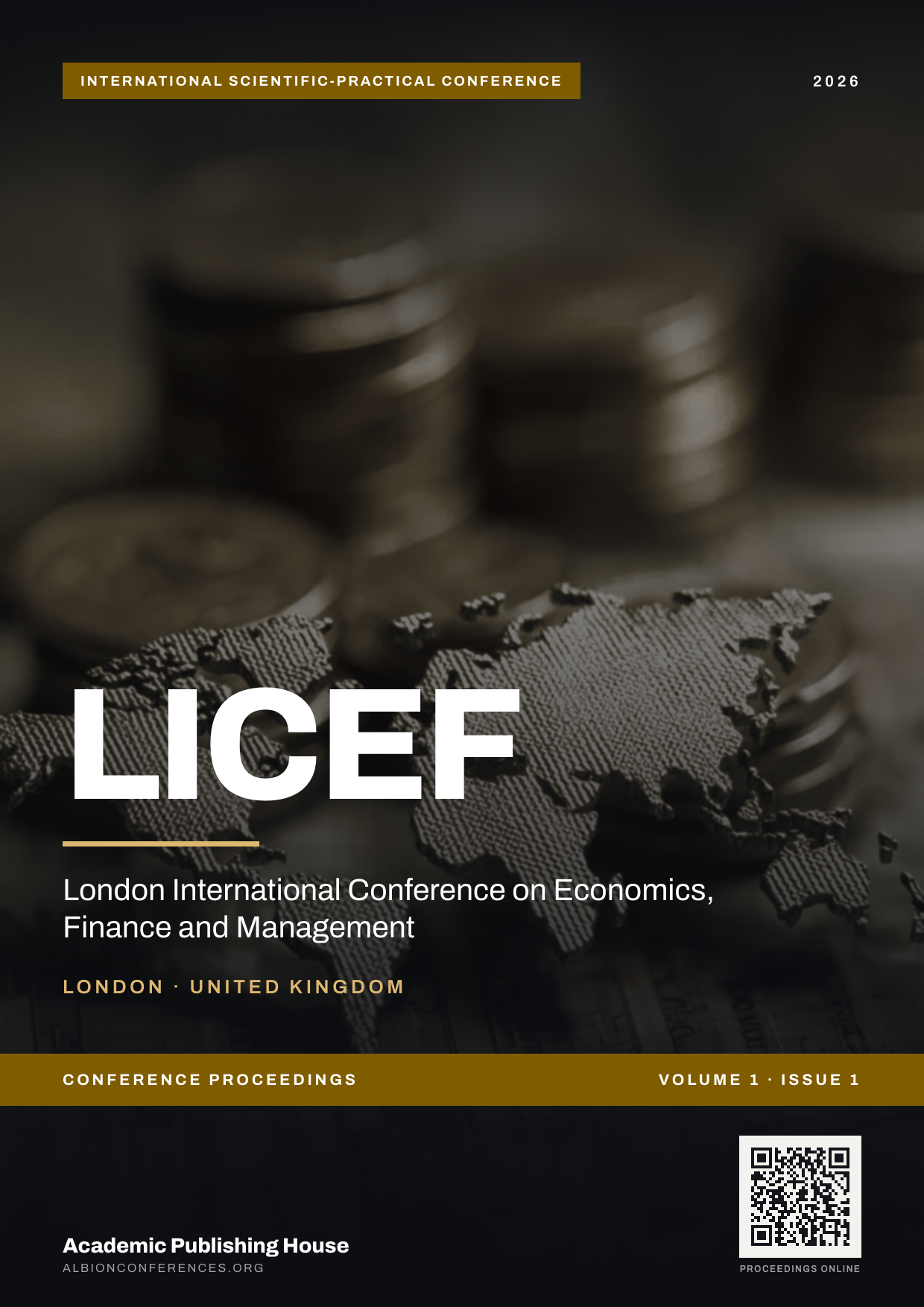 London International Conference on Economics, Finance and Management — Volume 1, Issue 1 (2026)